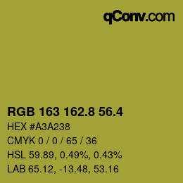 カラーコード: RGB 163 162.8 56.4 | qconv.com