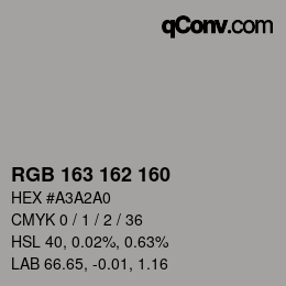 Color code: RGB 163 162 160 | qconv.com