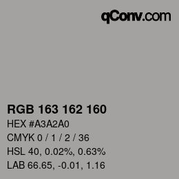 カラーコード: RGB 163 162 160 | qconv.com