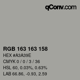 カラーコード: RGB 163 163 158 | qconv.com