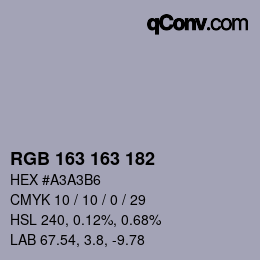 カラーコード: RGB 163 163 182 | qconv.com