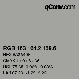 カラーコード: RGB 163 164.2 159.6 | qconv.com