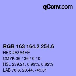 カラーコード: RGB 163 164.2 254.6 | qconv.com