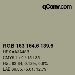 カラーコード: RGB 163 164.6 139.6 | qconv.com