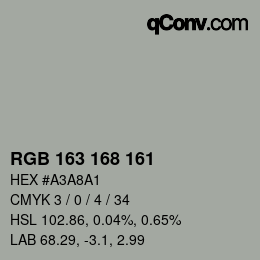 カラーコード: RGB 163 168 161 | qconv.com