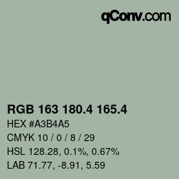 カラーコード: RGB 163 180.4 165.4 | qconv.com