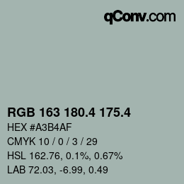 カラーコード: RGB 163 180.4 175.4 | qconv.com