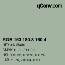 カラーコード: RGB 163 180.8 160.4 | qconv.com