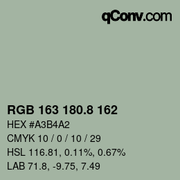 カラーコード: RGB 163 180.8 162 | qconv.com