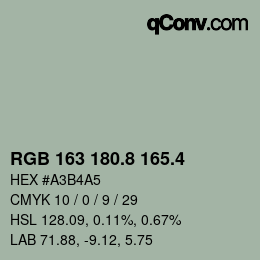 カラーコード: RGB 163 180.8 165.4 | qconv.com