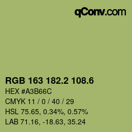 カラーコード: RGB 163 182.2 108.6 | qconv.com