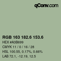 カラーコード: RGB 163 182.6 153.6 | qconv.com