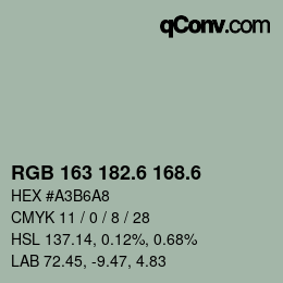 カラーコード: RGB 163 182.6 168.6 | qconv.com