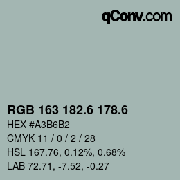 カラーコード: RGB 163 182.6 178.6 | qconv.com