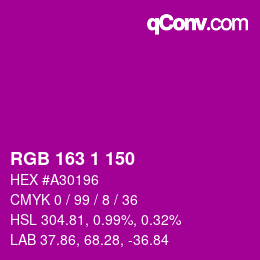 カラーコード: RGB 163 1 150 | qconv.com