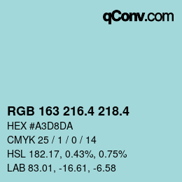 カラーコード: RGB 163 216.4 218.4 | qconv.com