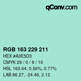 Color code: RGB 163 229 211 | qconv.com