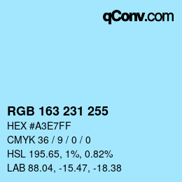 Color code: RGB 163 231 255 | qconv.com