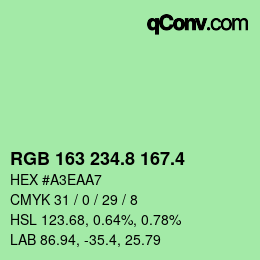 カラーコード: RGB 163 234.8 167.4 | qconv.com