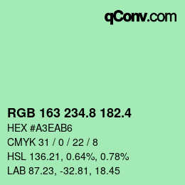 カラーコード: RGB 163 234.8 182.4 | qconv.com