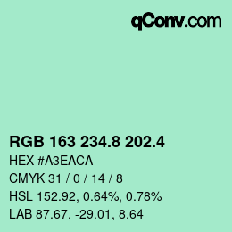 カラーコード: RGB 163 234.8 202.4 | qconv.com