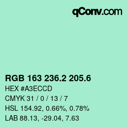 カラーコード: RGB 163 236.2 205.6 | qconv.com