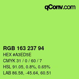 Color code: RGB 163 237 94 | qconv.com