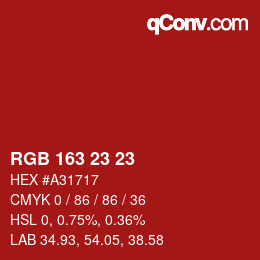 Color code: RGB 163 23 23 | qconv.com