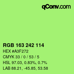 カラーコード: RGB 163 242 114 | qconv.com