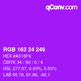 Color code: RGB 163 24 246 | qconv.com