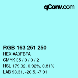 Color code: RGB 163 251 250 | qconv.com