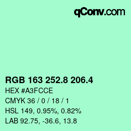 カラーコード: RGB 163 252.8 206.4 | qconv.com