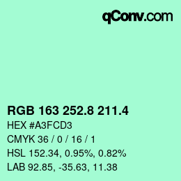 カラーコード: RGB 163 252.8 211.4 | qconv.com
