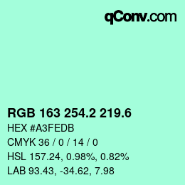 カラーコード: RGB 163 254.2 219.6 | qconv.com