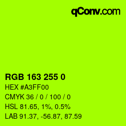 Color code: RGB 163 255 0 | qconv.com
