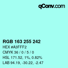 Color code: RGB 163 255 242 | qconv.com