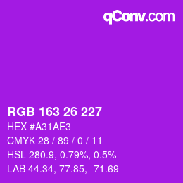 Color code: RGB 163 26 227 | qconv.com