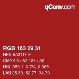 Color code: RGB 163 29 31 | qconv.com
