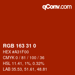 Color code: RGB 163 31 0 | qconv.com