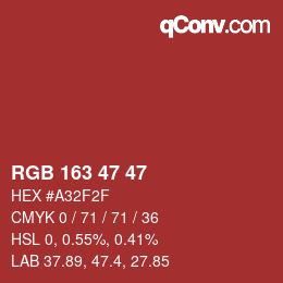 Color code: RGB 163 47 47 | qconv.com