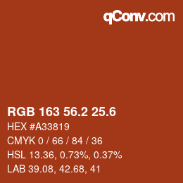 カラーコード: RGB 163 56.2 25.6 | qconv.com