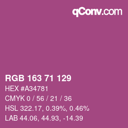 Color code: RGB 163 71 129 | qconv.com