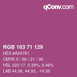 Color code: RGB 163 71 129 | qconv.com