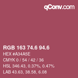 カラーコード: RGB 163 74.6 94.6 | qconv.com