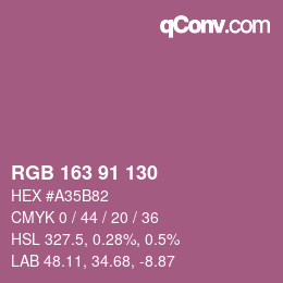 Color code: RGB 163 91 130 | qconv.com