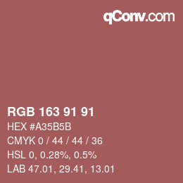 Color code: RGB 163 91 91 | qconv.com