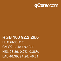 カラーコード: RGB 163 92.2 28.6 | qconv.com