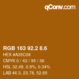 カラーコード: RGB 163 92.2 8.6 | qconv.com