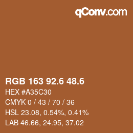 カラーコード: RGB 163 92.6 48.6 | qconv.com