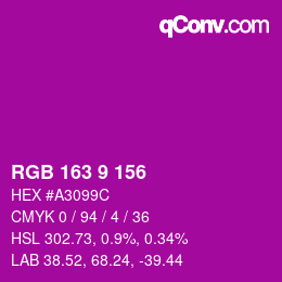 Color code: RGB 163 9 156 | qconv.com